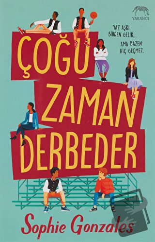 Çoğu Zaman Derbeder (Ciltli) - Sophie Gonzales - Yabancı Yayınları - F