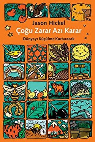 Çoğu Zarar Azı Karar - Jason Hickel - Metis Yayınları - Fiyatı - Yorum