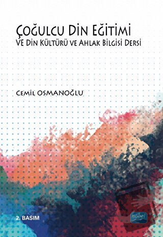 Çoğulcu Din Eğitimi ve Din Kültürü ve Ahlak Bilgisi Dersi - Cemil Osma