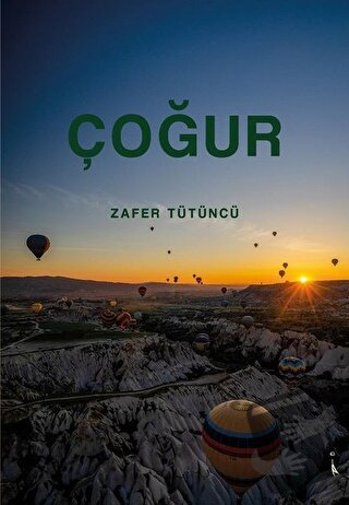 Çoğur - Zafer Tütüncü - İkinci Adam Yayınları - Fiyatı - Yorumları - S