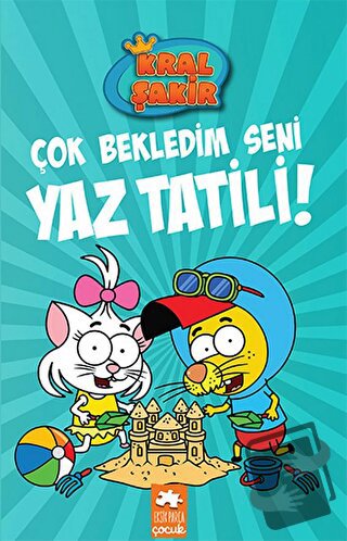 Çok Bekledim Seni Yaz Tatili! - Kral Şakir 11 (Ciltli) - Varol Yaşaroğ