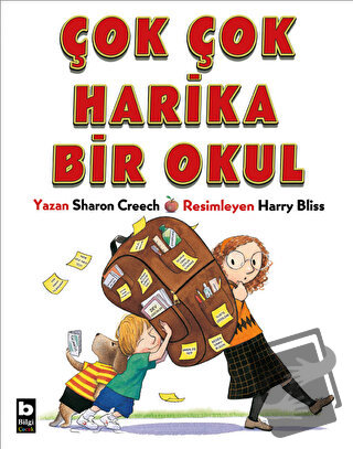 Çok Çok Harika Bir Okul - Sharon Creech - Bilgi Yayınevi - Fiyatı - Yo