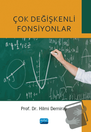 Çok Değişkenli Fonksiyonlar - Hilmi Demiray - Nobel Akademik Yayıncılı