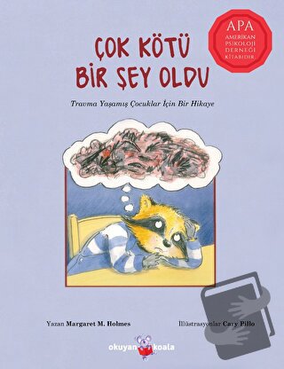 Çok Kötü Bir Şey Oldu - Margaret M. Holmes - Okuyan Koala - Fiyatı - Y