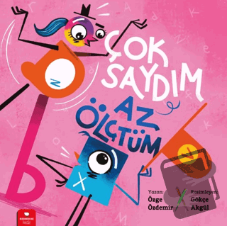 Çok Saydım, Az Ölçtüm - Özge Özdemir - Redhouse Kidz Yayınları - Fiyat