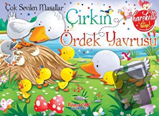 Çok Sevilen Masallar - Çirkin Ördek Yavrusu - Kolektif - Yumurcak Yayı