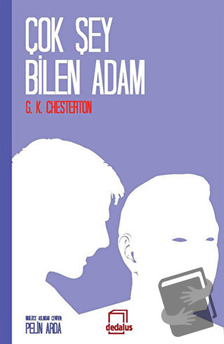 Çok Şey Bilen Adam - Gilbert Keith Chesterton - Dedalus Kitap - Fiyatı