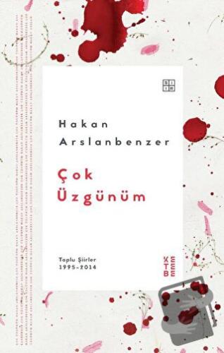 Çok Üzgünüm - Hakan Arslanbenzer - Ketebe Yayınları - Fiyatı - Yorumla