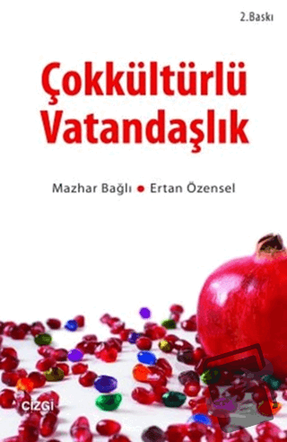 Çokkültürlü Vatandaşlık - Ertan Özensel - Çizgi Kitabevi Yayınları - F