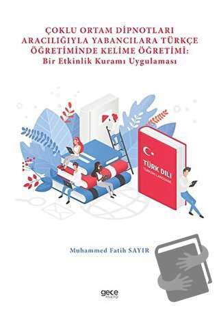 Çoklu Ortam Dipnotları Aracılığıyla Yabancılara Türkçe Öğretiminde Kel