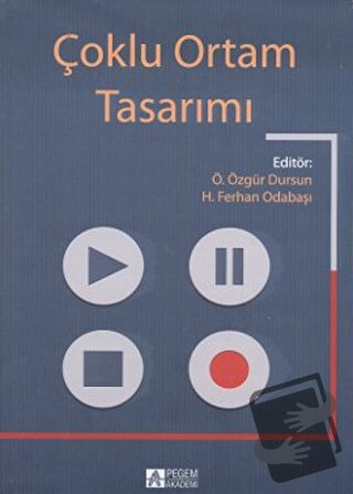 Çoklu Ortam Tasarımı - H. Ferhan Odabaşı - Pegem Akademi Yayıncılık - 