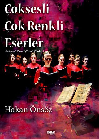 Çoksesli Çok Renkli Eserler - Hakan Önsöz - Gece Kitaplığı - Fiyatı - 