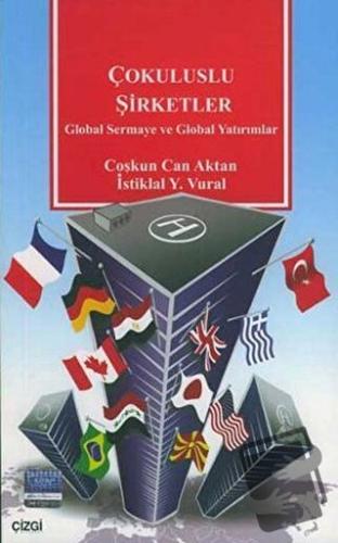 Çokuluslu Şirketler Global Sermaye ve Global Yatırımlar - Coşkun Can A