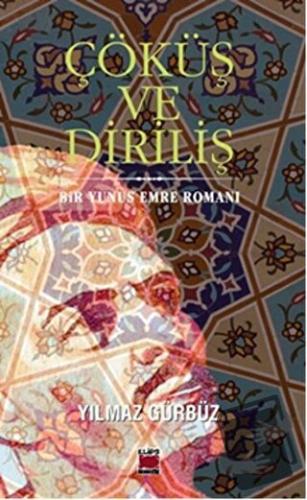 Çöküş ve Diriliş - Yılmaz Gürbüz - Elips Kitap - Fiyatı - Yorumları - 