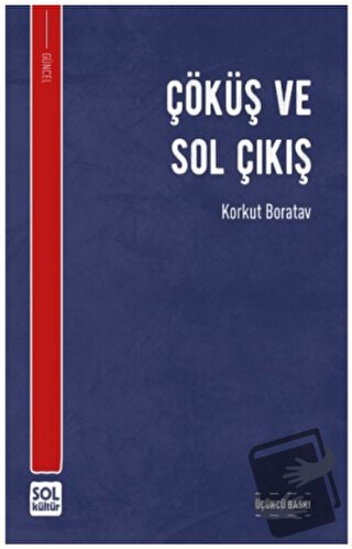 Çöküş ve Sol Çıkış - Korkut Boratav - Sol Kültür - Fiyatı - Yorumları 