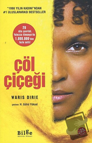 Çöl Çiçeği - Waris Dirie - Bilge Kültür Sanat - Fiyatı - Yorumları - S