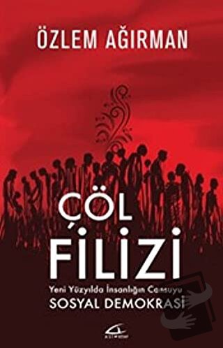 Çöl Filizi - Özlem Ağırman - Asi Kitap - Fiyatı - Yorumları - Satın Al