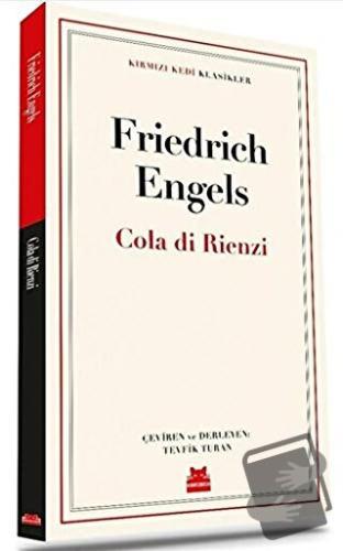 Cola di Rienzi - Friedrich Engels - Kırmızı Kedi Yayınevi - Fiyatı - Y