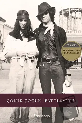 Çoluk Çocuk - Patti Smith - Domingo Yayınevi - Fiyatı - Yorumları - Sa