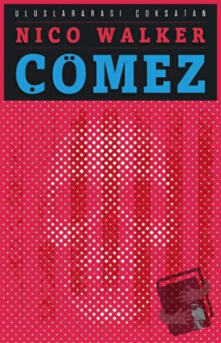 Çömez - Nico Walker - Nemesis Kitap - Fiyatı - Yorumları - Satın Al