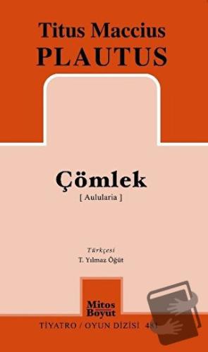 Çömlek (Aulularia) - Titus Maccius Plautus - Mitos Boyut Yayınları - F