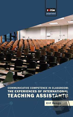 Communicative Competence in Classroom: The Experiences of Internationa