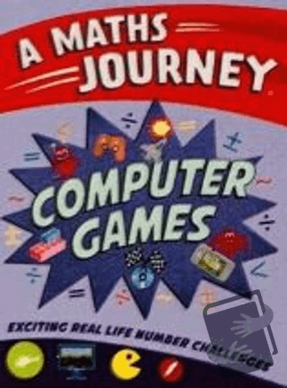 Computer Games: A Maths Journey - Kolektif - Wayland - Fiyatı - Yoruml