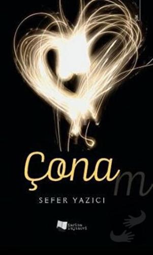 Çona - Sefer Yazıcı - Karina Yayınevi - Fiyatı - Yorumları - Satın Al