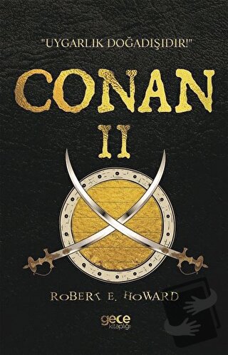 Conan 2 - Robert E. Howard - Gece Kitaplığı - Fiyatı - Yorumları - Sat