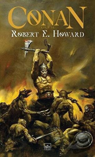 Conan: Cilt 2 - Robert E. Howard - İthaki Yayınları - Fiyatı - Yorumla