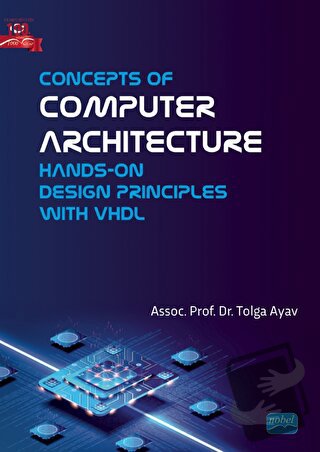 Concepts of Computer Architecture - Hands-on Design Principles with VH