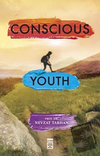 Conscious Youth - Nevzat Tarhan - Timaş Yayınları - Fiyatı - Yorumları