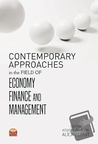 Contemporary Approaches in the Field of Economy Finance and Management