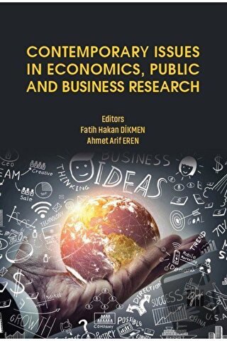 Contemporary Issues in Economics, Public and Business Research - Fatih