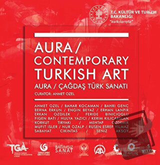 Contemporary Turkish Art : Aura : Çağdaş Türk Sanatı - Ahmet Özel - İs