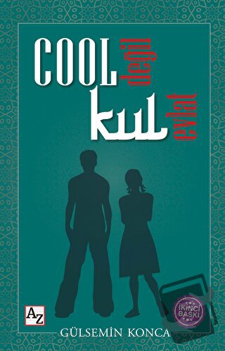 Cool Değil Kul Evlat - Gülsemin Konca - Az Kitap - Fiyatı - Yorumları 