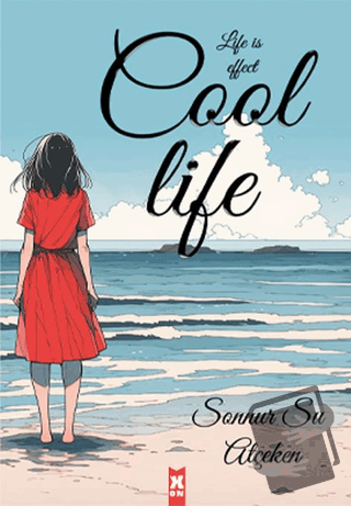 Cool Life Life İs Effect - Sonnur Atçeken - X10 Kitap - Fiyatı - Yorum