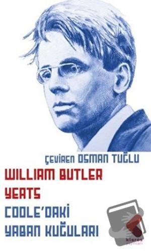 Coole’daki Yaban Kuğuları - William Butler Yeats - Klaros Yayınları - 