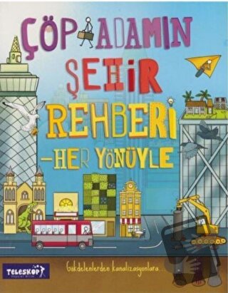 Çöp Adamın Şehir Rehberi - Catherine Chambers - Teleskop Popüler Bilim