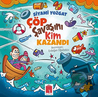 Çöp Savaşını Kim Kazandı - Siyami Yozgat - Hayal Kitap - Fiyatı - Yoru