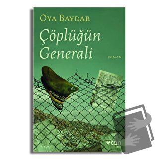 Çöplüğün Generali - Oya Baydar - Can Yayınları - Fiyatı - Yorumları - 