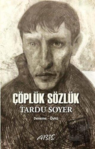 Çöplük Sözlük - Tardu Soyer - Abis Yayıncılık - Fiyatı - Yorumları - S