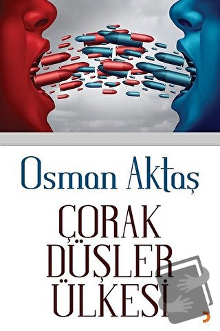 Çorak Düşler Ülkesi - Osman Aktaş - Cinius Yayınları - Fiyatı - Yoruml