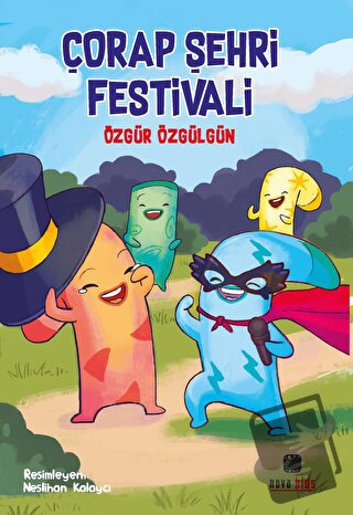 Çorap Şehri Festivali - Özgür Özgülgün - Nova Kids - Fiyatı - Yorumlar