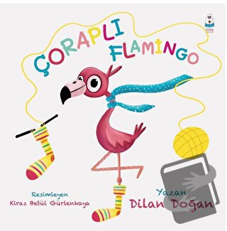 Çoraplı Flamingo - Dilan Doğan - Luna Çocuk Yayınları - Fiyatı - Yorum