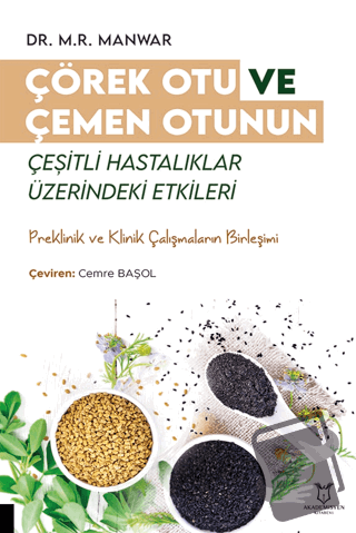 Çörek Otu ve Çemen Otunun Çeşitli Hastalıklar Üzerindeki Etkileri - Ko