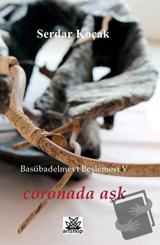 Coronada Aşk - Serdar Koçak - Artshop Yayıncılık - Fiyatı - Yorumları 