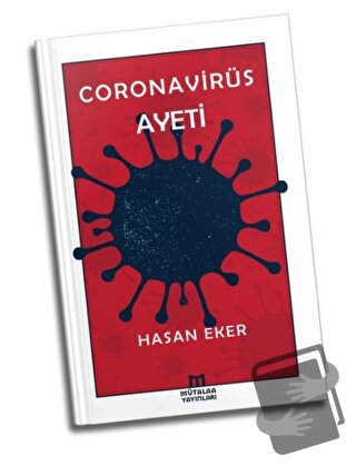 Coronavirüs Ayeti - Hasan Eker - Mütalaa Yayınları - Fiyatı - Yorumlar