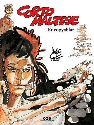 Corto Maltese 5 - Etiyopyalılar - Hugo Pratt - Yapı Kredi Yayınları - 