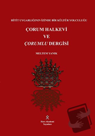 Çorum Halkevi ve Çorumlu Dergisi - Meltem Yanık - Hars Akademi - Fiyat